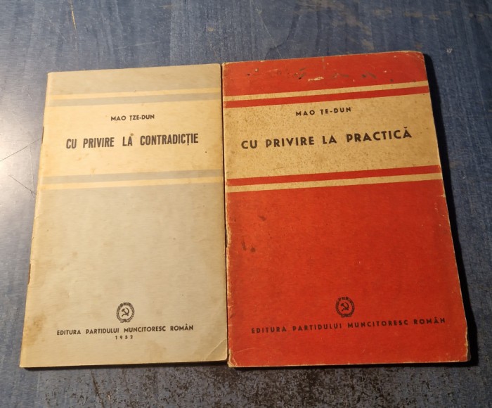 Cu privire la contradictie si practica Mao Tze Dun