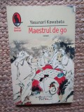Maestrul de Go - Yasunari Kawabata, ed. Humanitas 2007, 207 pagini
