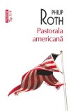 Cumpara ieftin Pastorala americană (Top 10+) - Paperback brosat - Philip Roth - Polirom