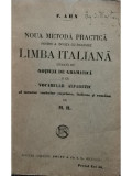 F. Ahn - Noua metoda practica pentru a invata cu inlesnire limba italiana