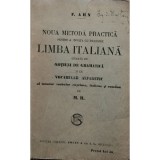 F. Ahn - Noua metoda practica pentru a invata cu inlesnire limba italiana