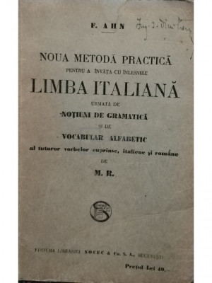 F. Ahn - Noua metoda practica pentru a invata cu inlesnire limba italiana foto