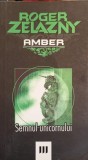 Amber Semnul Unicornului III - Roger Zelazny, Tritonic, SF, Romana, Paperback