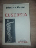 Eusebeia- Friedrich Michael