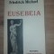Eusebeia- Friedrich Michael