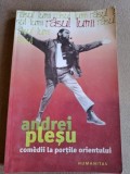 COMEDII LA PORTILE ORIENTULUI , ANDREI PLESU
