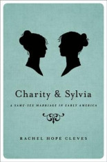 Charity and Sylvia: A Same-Sex Marriage in Early America foto