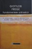 Fundamentele aritmeticii. O cercetare logico-matematica asupra conceptului de numar &ndash; Gottlob Frege