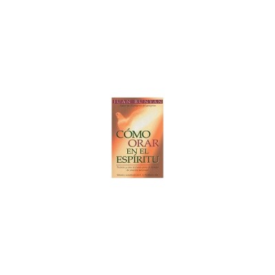 Como Orar en el Espiritu = How to Pray in the Spirit foto