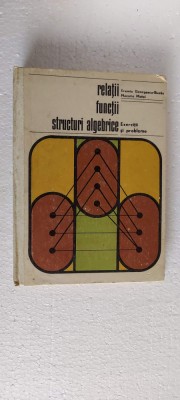 RELATII FUNCTII STRUCTURI ALGEBRICE EXERCITII SI PROBLEME BUZAU MATEI foto