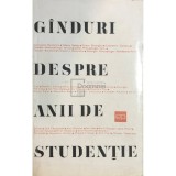 Ganduri despre anii de studentie (Editia: 1966)