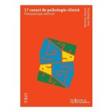 17 cazuri de psihologie clinica - Nathalie Dumet, Jean Menechal