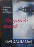 Ravi Zacharias, Strigatele inimii, 2009