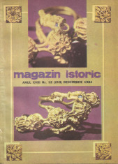Magazin Istoric - anul 18 - nr. 12 (213) - decembrie 1984 foto