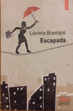 Escapada | Trored Anticariat, Lavinia Braniste
