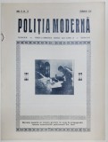 POLITIA MODERNA , REVISTA LUNARA DE SPECIALITATE , LITERATURA SI STIINTA , ANUL VI , NR. 72 , FEBRUARIE , 1932