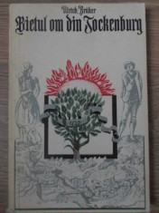 POVESTEA VIETII SI AVENTURILE BIETULUI OM DIN TOCKENBURG-ULRICH BRAKER foto