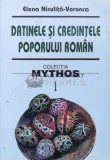 Cumpara ieftin Datinele si credintele poporului roman (volumul 1) - 1998 - Elena Niculita Voronca (H75)