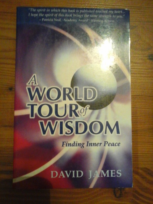 A WORLD TOUR OF WISDOM - DAVID JAMES
