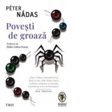 Povesti de groaza - Peter Nadas, Ildiko Gabos-Foarta