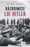 Razboinicii lui Hitler - Guido Knopp, 2021