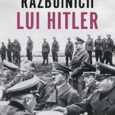 Razboinicii lui Hitler - Guido Knopp