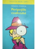 Eduardo Mendoza - Peripetiile coafezului (Editia: 2006), Humanitas