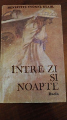 Intre zi si noapte &amp;amp;#8211; Henriette Yvonne Stahl foto