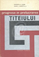 Progrese in prelucrarea titeiului, vol. 1, 2 foto