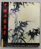 LE TRESOR DE L &#039;ASIE - LA PEINTURE CHINOISE , texte de JAMES CAHILL , 1960