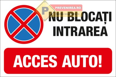 Indicator nu bloca intrarea acces auto foto