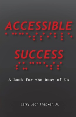 Accessible Success: A Book for the Rest of Us foto