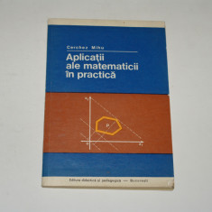 Aplicatii ale matematicii in practica - Cerchez Mihu