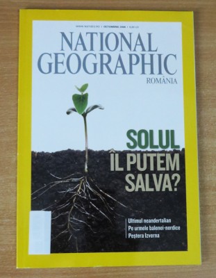National Geographic Romania #Octombrie 2008 - Solul il putem salva? foto