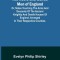 The Noble and Gentle Men of England; or, notes touching the arms and descents of the ancient knightly and gentle houses of England, arranged in their