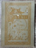 Poesii - Mihail Eminescu// editie anastatica