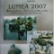 LUMEA 2007 de TEODOR FRUNZETI si VLADIMIR ZODIAN , ENCICLOPEDIE POLITICA SI MILITARA , STUDII STRATEGICE SI DE SEURITATE , 2007
