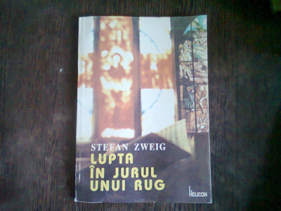 LUPTA IN JURUL UNUI RUG - STEFAN ZWEIG foto