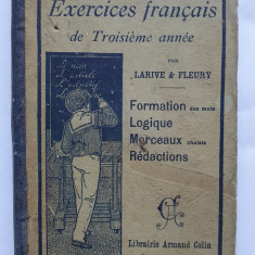 Exercices francais de troisieme annee de grammaire par larive & fleury, 1907