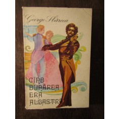 CAND DUNAREA ERA ALBASTRA -GEORGE SBARCEA
