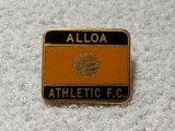 Insigna metalica fotbal - ALLOA ATHLETIC FC (Scotia)