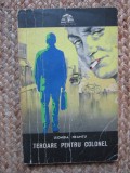 LEONIDA NEAMTU - TEROARE PENTRU COLONEL