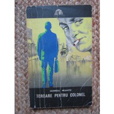 LEONIDA NEAMTU - TEROARE PENTRU COLONEL