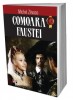 Comoara Faustei - Michel Zevaco - Carte Beletristica Aventura