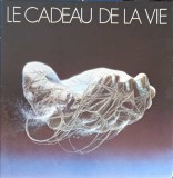 Vinil LP Colectiv - Le Cadeau De La Vie 1983 ARC (Nana Mouskouri, Michel Berger, Culture Club, Opera) 30cm