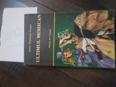 Ultimul mohican - James Fenimore Cooper Pb+ foto