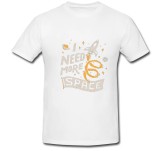 Tricou &quot; Am nevoie de mai mult spatiu! &quot;