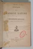 SYNTAXE DE LA LANGUE LATINE par FERDINAND ANTOINE , 1885