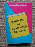 EXERCITII DE GRAMATICA ENGLEZA de GEORGIANA GALATEANU FARNOAGA