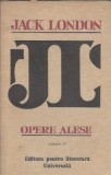 Jack London - Opere Alese Volumul 3, Editura Pentru Literatura Universala, 1966, 670 Pagini